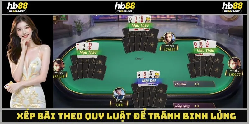 Xếp bài theo quy luật để tránh bị binh lủng