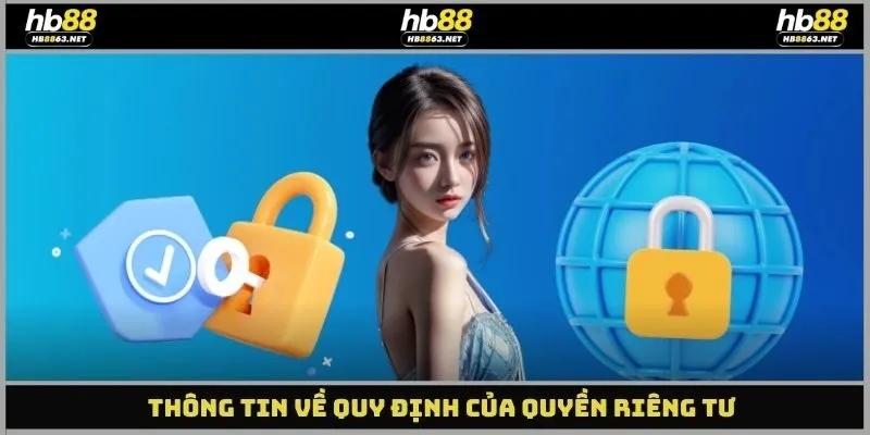 Thông tin về quy định của quyền riêng tư