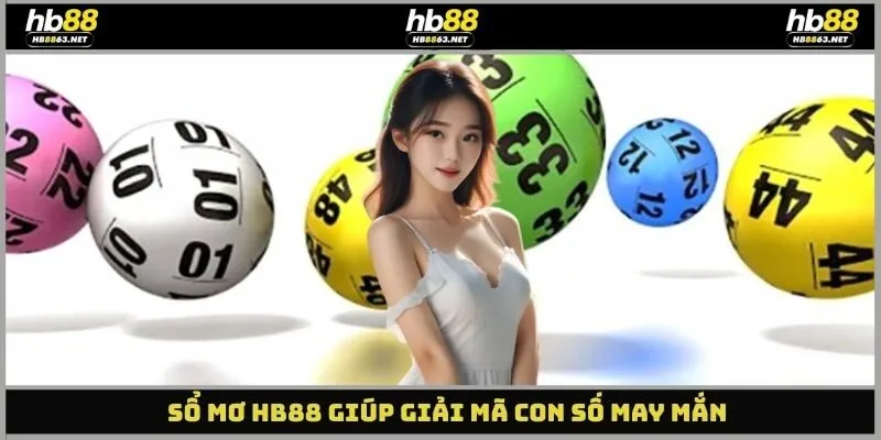 Sổ mơ HB88 giúp giải mã con số may mắn